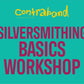 Silversmithing Basics Workshop